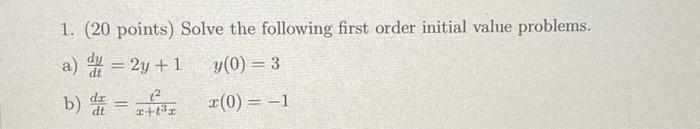 Solved 1. (20 points) Solve the following first order | Chegg.com