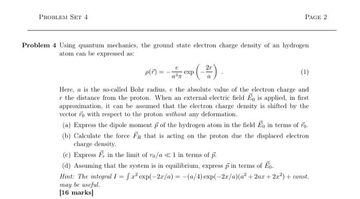 Solved Problem 4 Using quantum mechanics, the ground state | Chegg.com