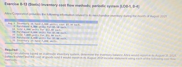 Solved Exercise 8-13 (Static) Inventory cost flow methods; | Chegg.com