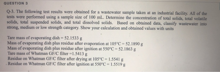 Solved QUESTION 3 Q-3. The following test results were | Chegg.com