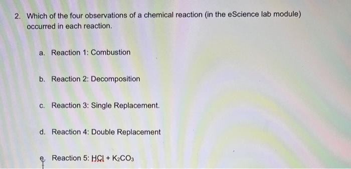 Solved 2. Which of the four observations of a chemical | Chegg.com