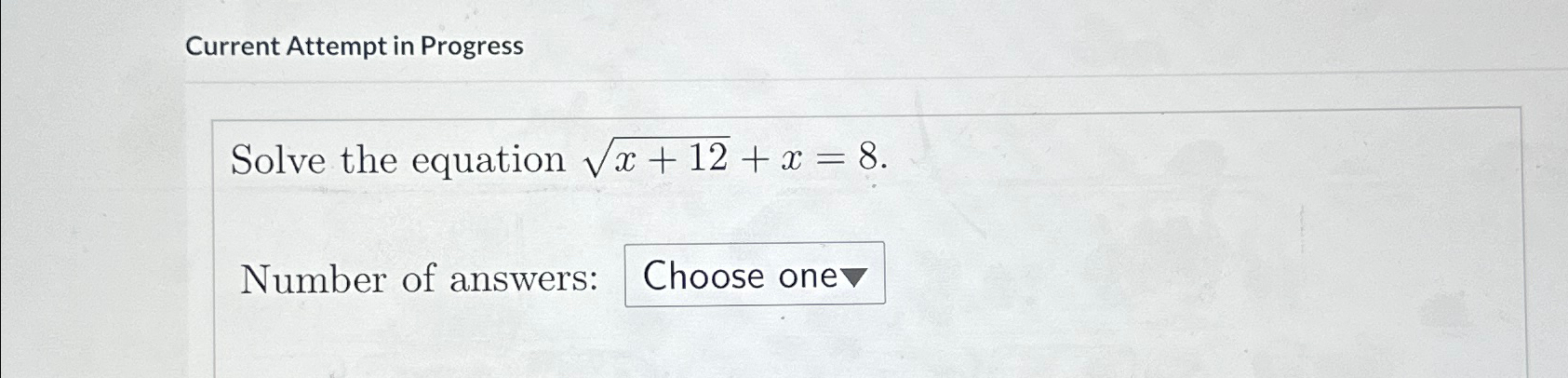 Solved Current Attempt in ProgressSolve the equation | Chegg.com