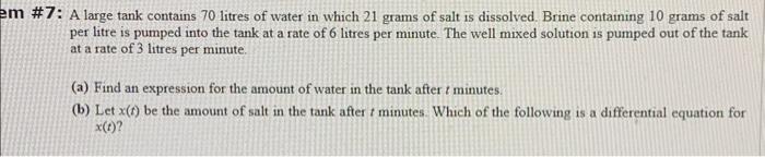 Solved \#8: In Problem \#7 Above The Size Of The Tank Was | Chegg.com