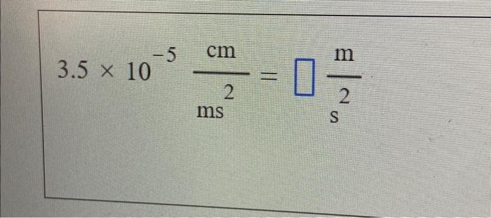 solved-3-5-10-explanation-5-cm-ms-2-11-m-2-s-recheck-chegg