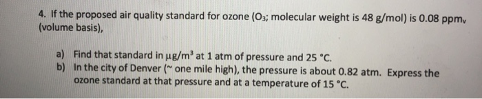 Solved 4. If the proposed air quality standard for ozone | Chegg.com