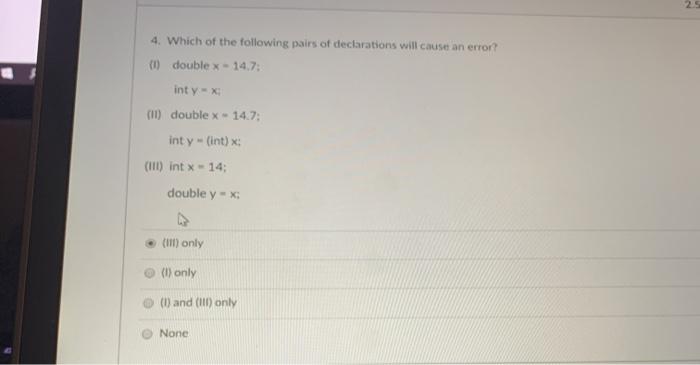 Solved 4. Which of the following pairs of declarations will | Chegg.com