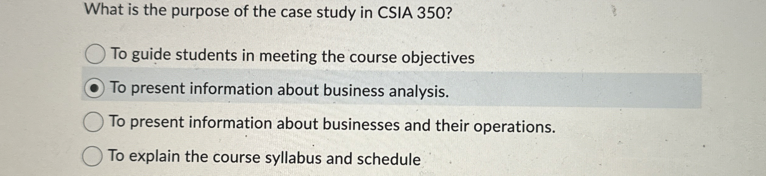 Solved What is the purpose of the case study in CSIA 350 ?To | Chegg.com