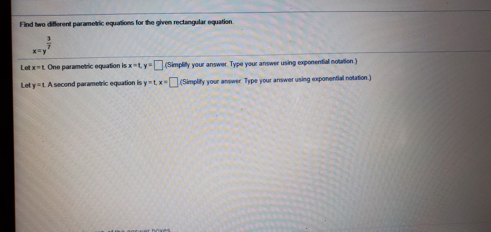 Solved Find two different parametric equations for the given | Chegg.com