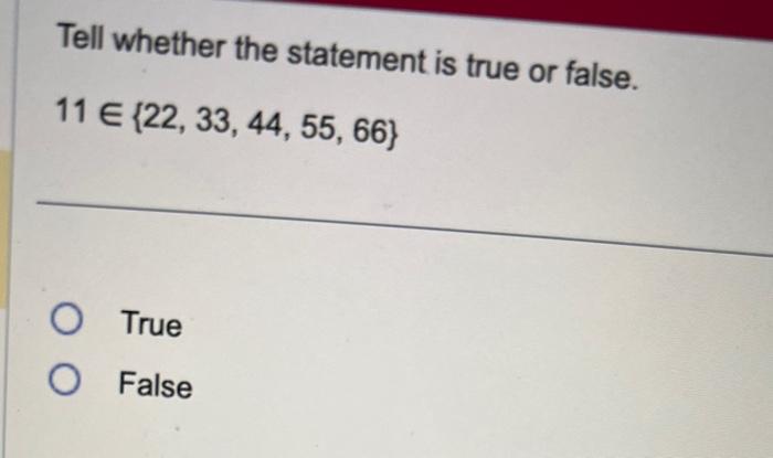 Solved Tell whether the statement is true or false. | Chegg.com