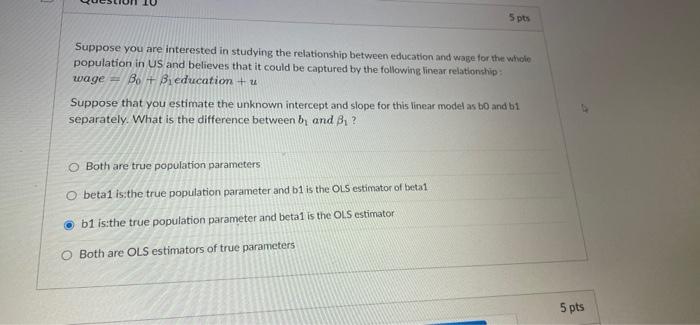 Solved 5 pts Suppose you are interested in studying the | Chegg.com
