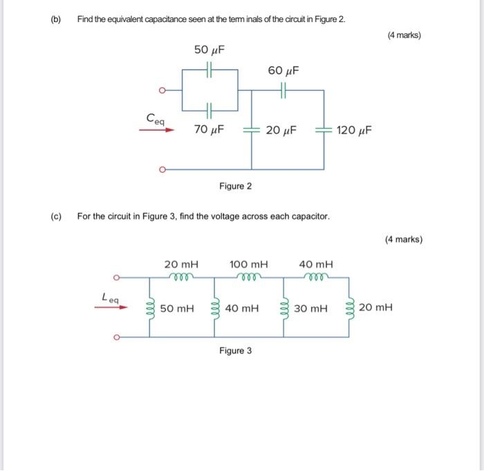 Solved (b) (c) Find The Equivalent Capacitance Seen At The | Chegg.com