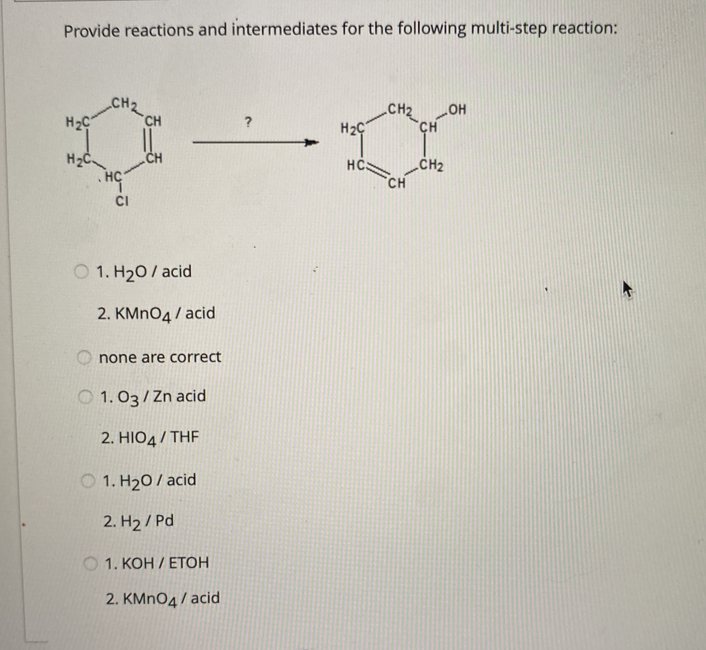 Solved Provide reactions and intermediates for the following | Chegg.com