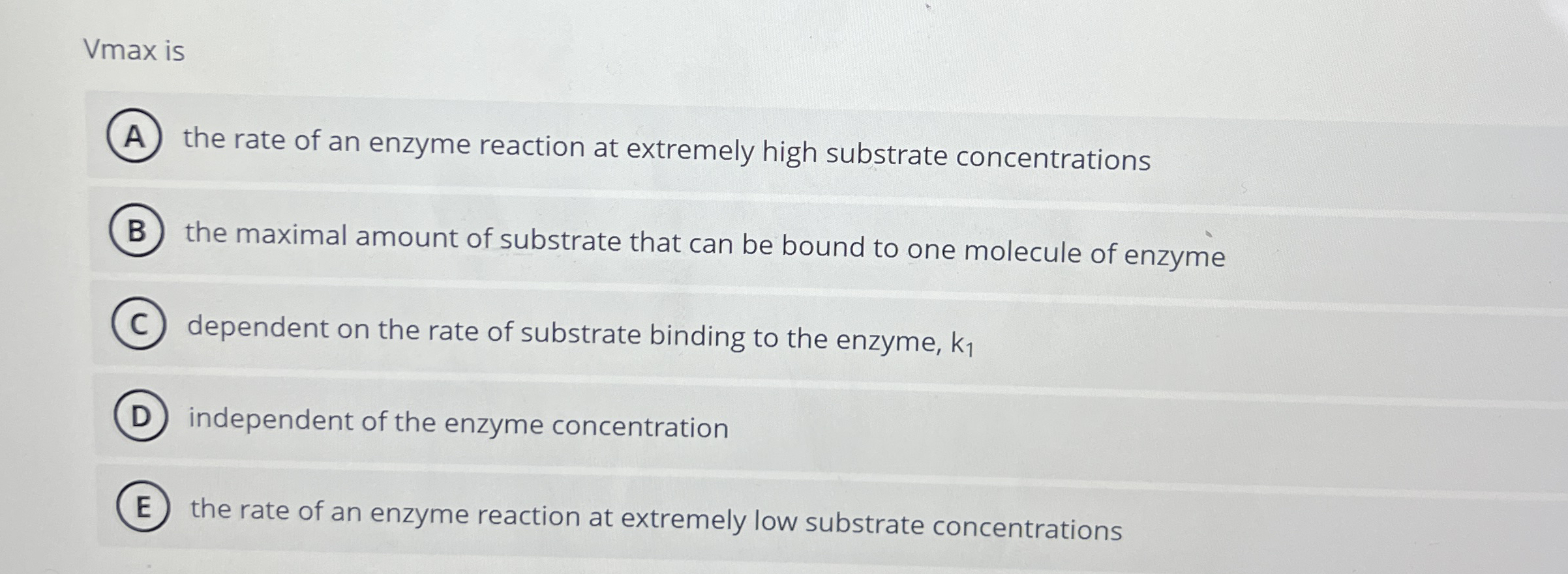 Solved Vmax isthe rate of an enzyme reaction at extremely