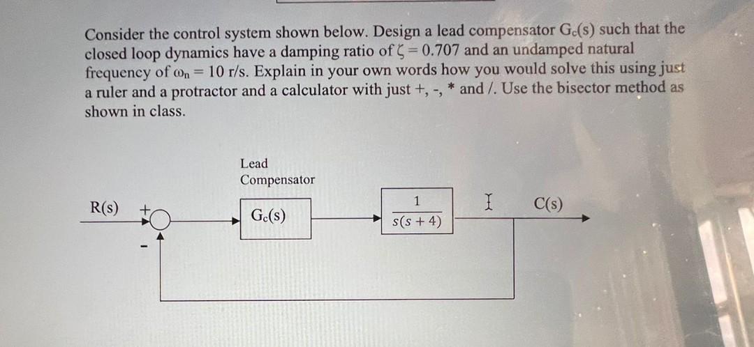 Solved Consider the control system shown below. Design a | Chegg.com