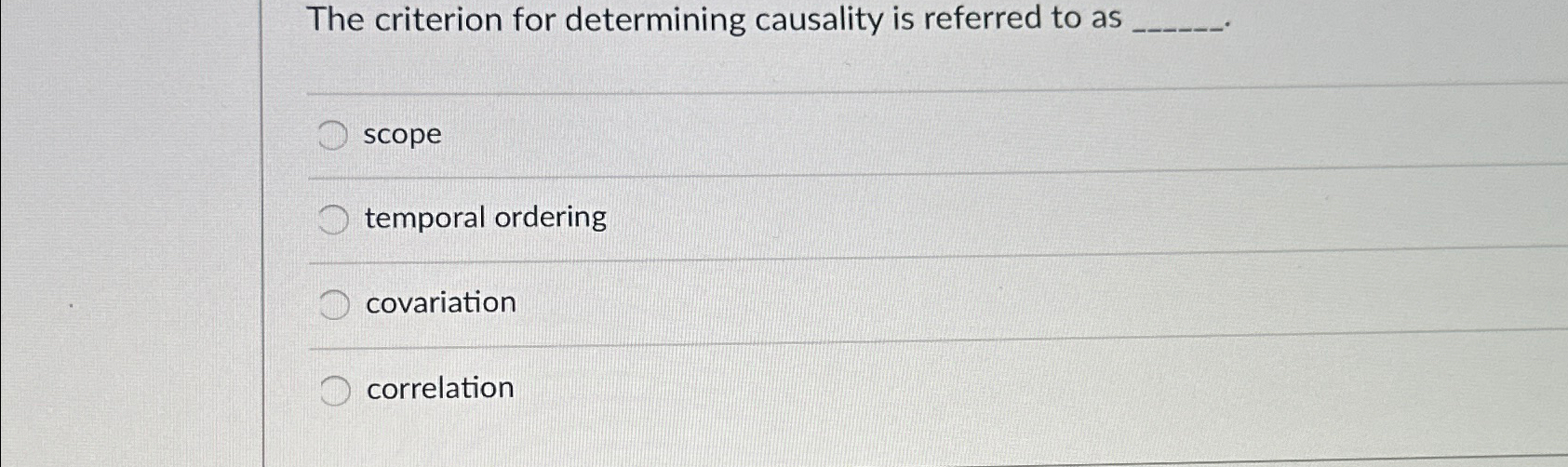 Solved the criterion for determining causality is referred chegg