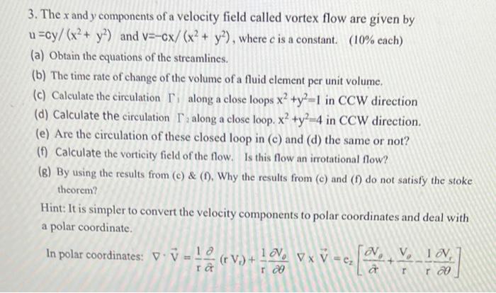 Solved 3. The r and y components of a velocity field called | Chegg.com