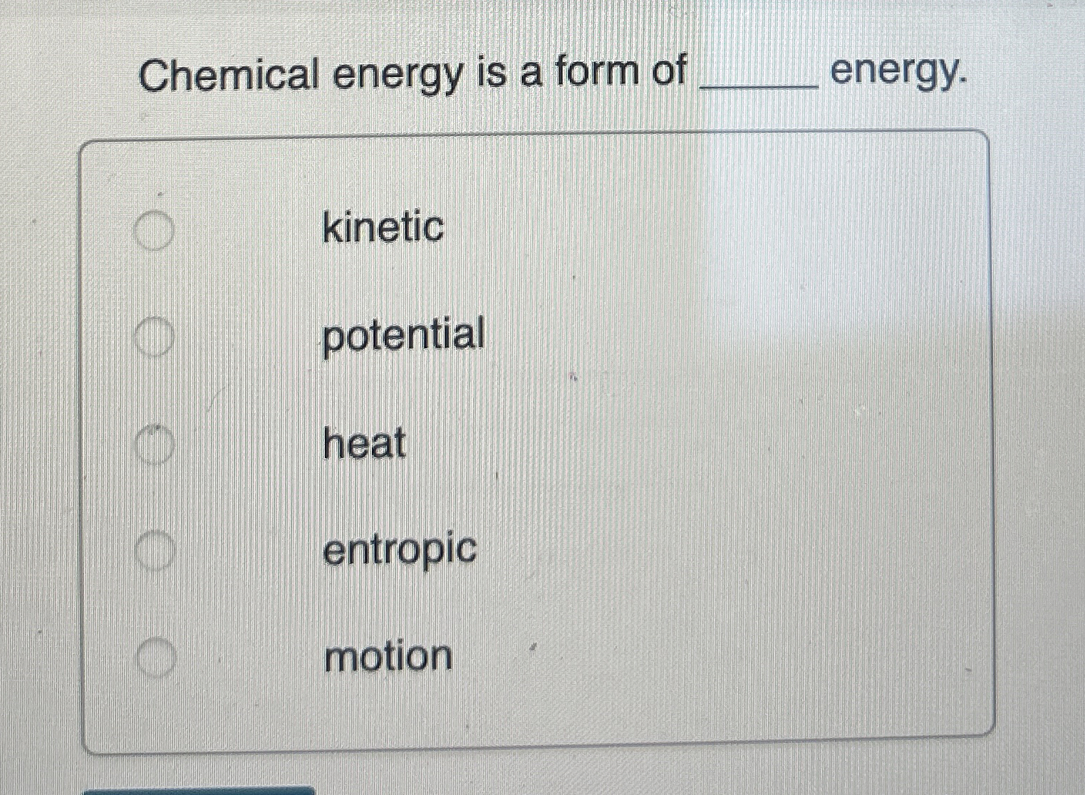 Solved Chemical energy is a form of q,