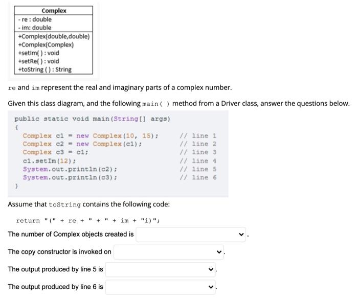 Solved - Complex re: double - im: double +Complex(double | Chegg.com