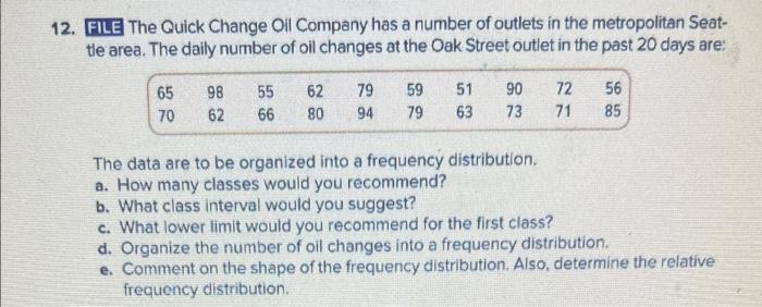 FILE The Quick Change Oil Company has a number of outlets in the metropolitan Seattle area. The daily number of oil changes a