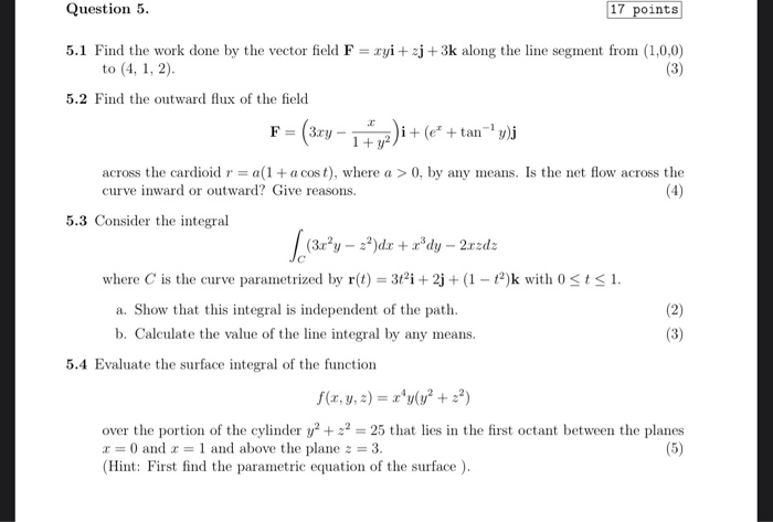 Solved Question 5. 17 points 5.1 Find the work done by the | Chegg.com