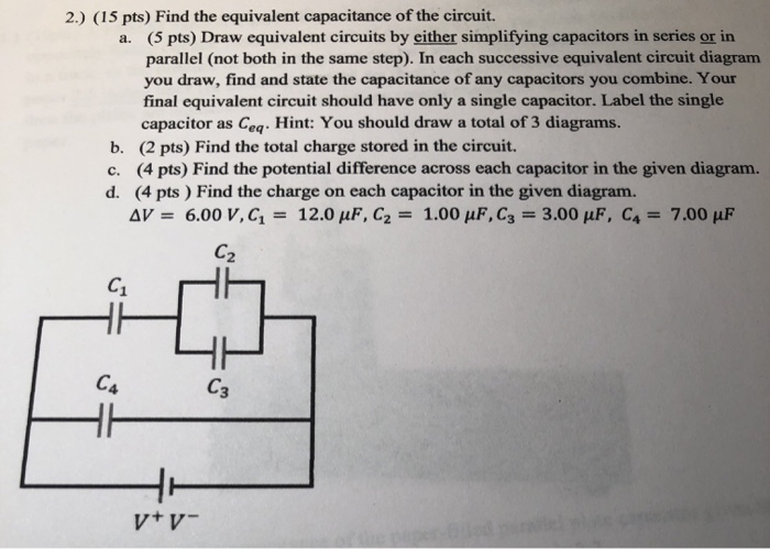 Solved 2.) (15 pts) Find the equivalent capacitance of the | Chegg.com