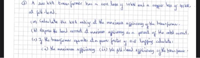 Solved 10kw And A Copper Loss Lg A 0 Kva Transformer Has A Chegg Com