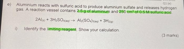 Solved E Aluminium Reacts With Sulfuric Acid To Produce