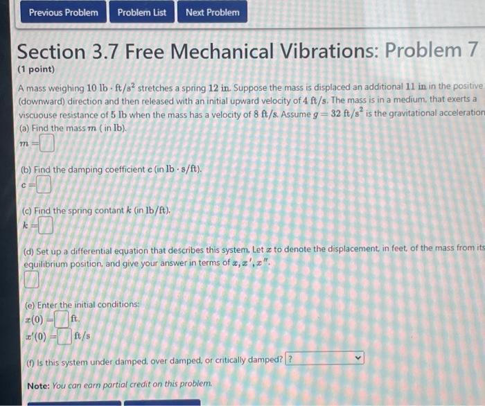 Solved Section 3.7 Free Mechanical Vibrations: Problem 7 (1 | Chegg.com