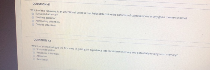 Solved QUESTION 41 Which of the following is an attentional | Chegg.com