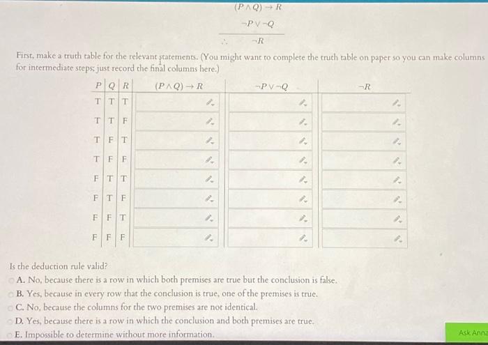 Solved ∴(P∧Q)→R→P∨−Q−R Fint, make a truth table for the | Chegg.com