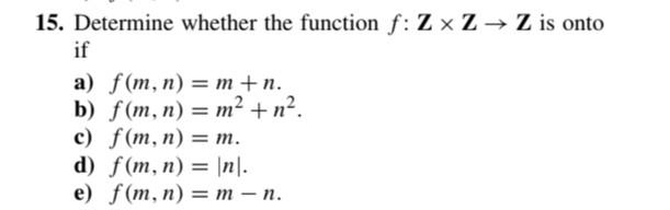 15 Determine Whether The Function Fz×z→z Is Onto If 9320