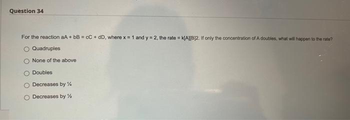 Solved For The Reaction \\( A A+b B=c C+d D \\), Where \\( | Chegg.com