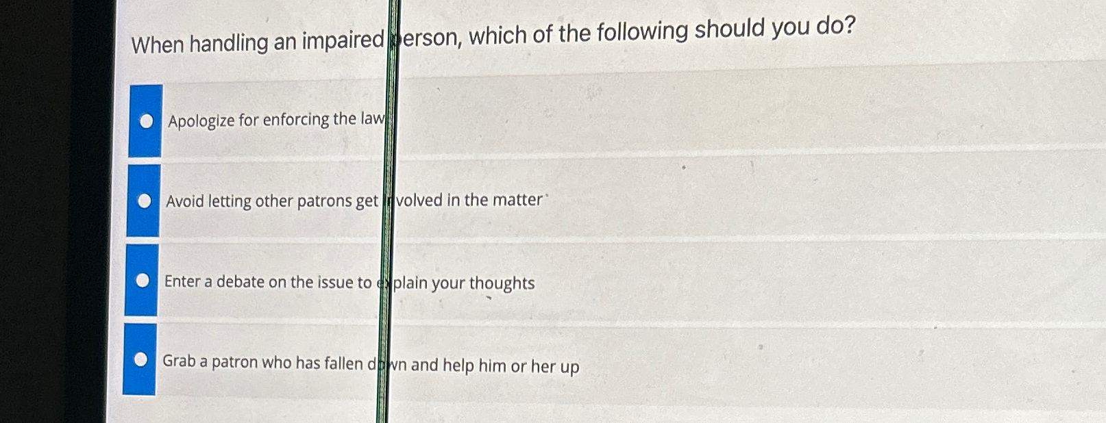 Solved When handling an impaired erson, which of the | Chegg.com