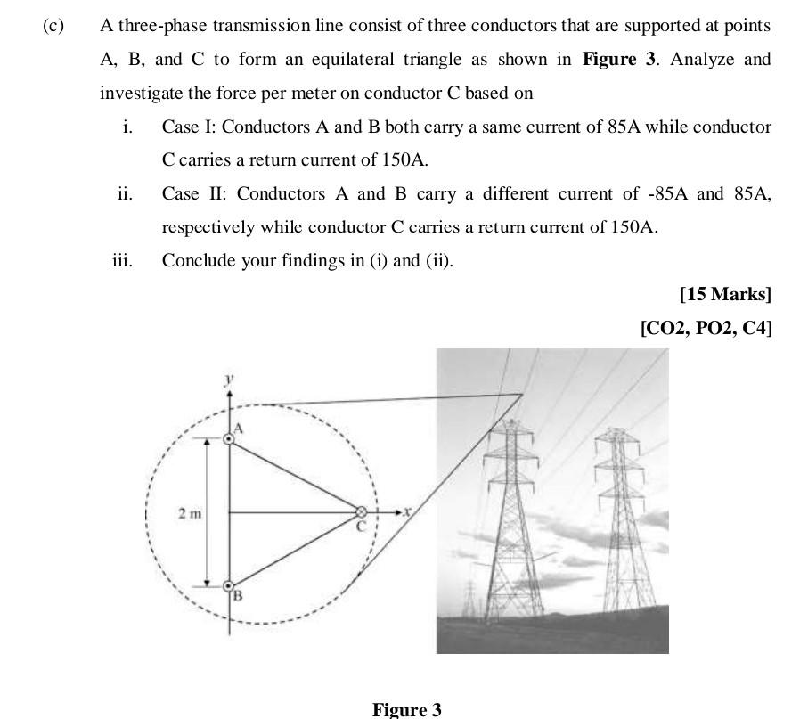 Solved A Three-phase Transmission Line Consist Of Three | Chegg.com