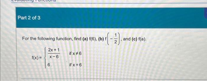 Solved For The Following Function, Find (a)f(6), (b) F(−21), | Chegg.com