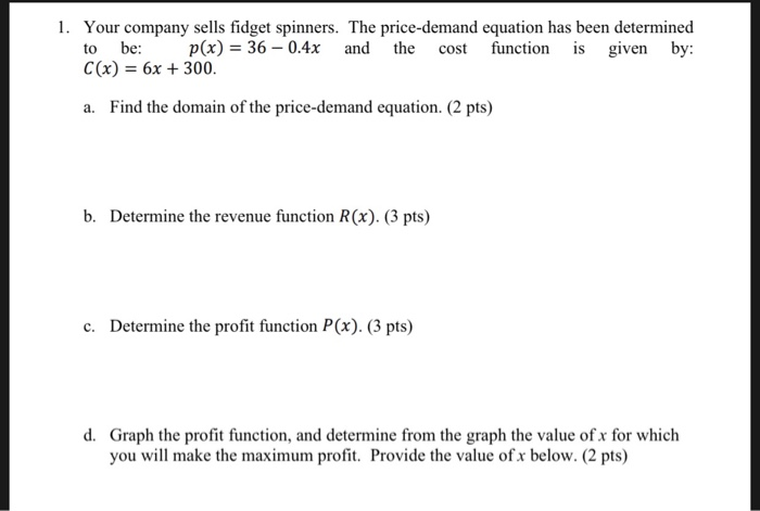 Solved 2. For this problem, use the Profit function that you | Chegg.com