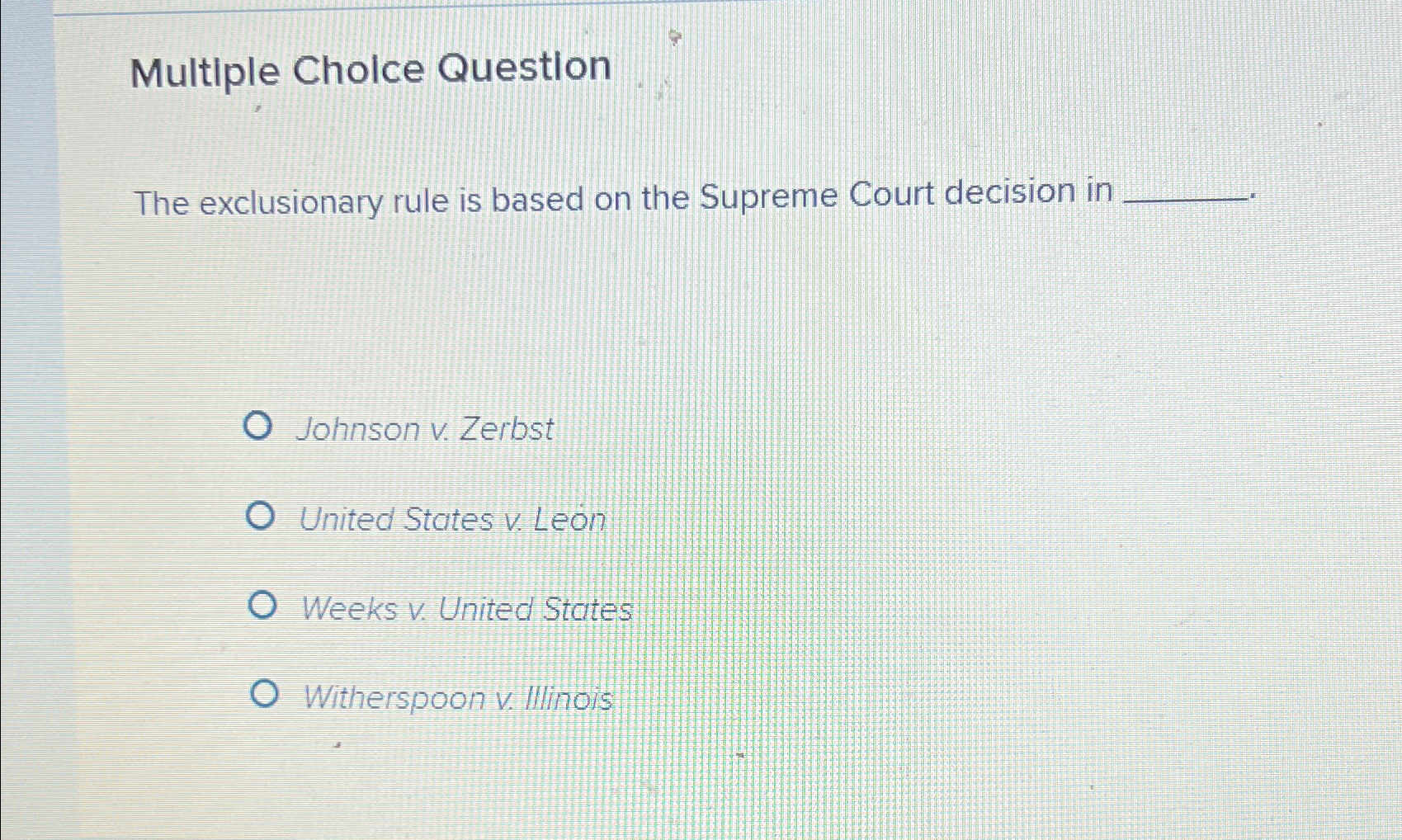 The exclusionary rule is the supreme court rule hotsell that states that