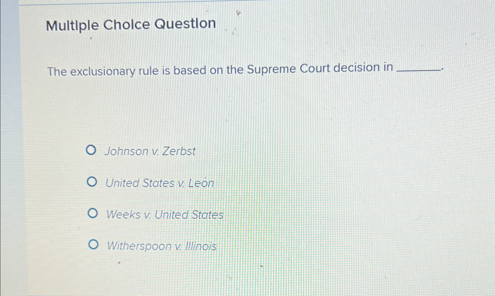 The exclusionary rule is the supreme court rule hotsell that states that