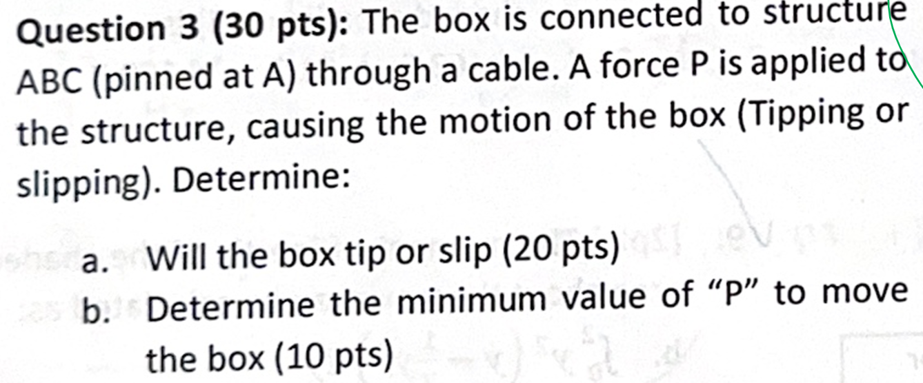 Solved Question 3 ( 30 ﻿pts): The box is connected to | Chegg.com