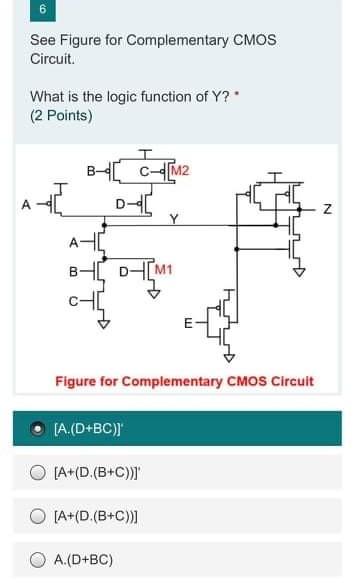 Solved 6 See Figure for Complementary CMOS Circuit What is | Chegg.com