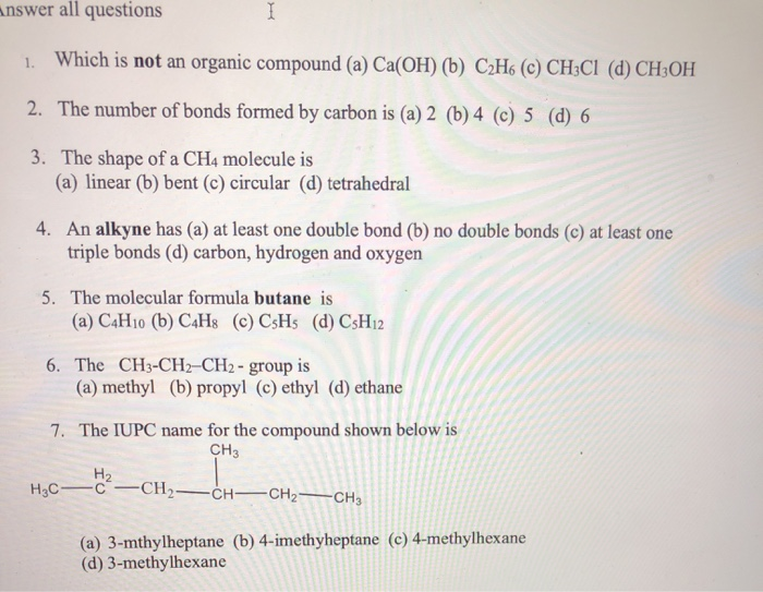 Solved Answer all questions I Which is not an organic Chegg