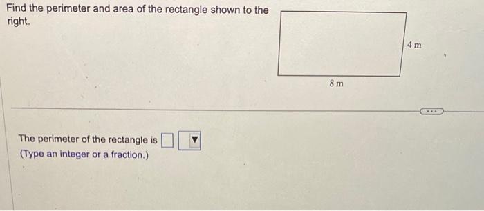Solved Find the perimeter and area of the rectangle shown to | Chegg.com