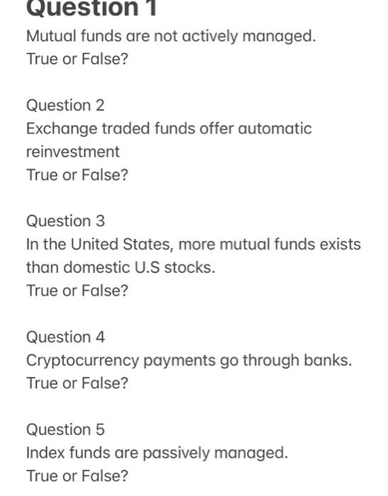 Solved Question 1 Mutual Funds Are Not Actively Managed. | Chegg.com