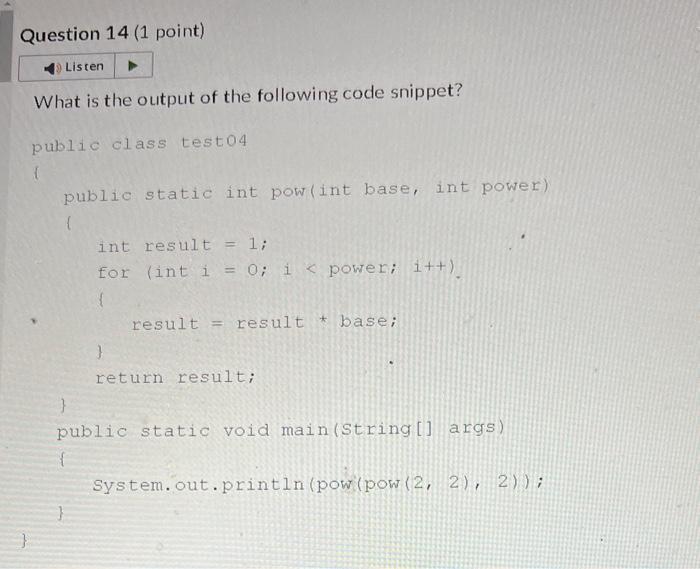 Solved What Is The Output Of The Following Code Snippet? | Chegg.com