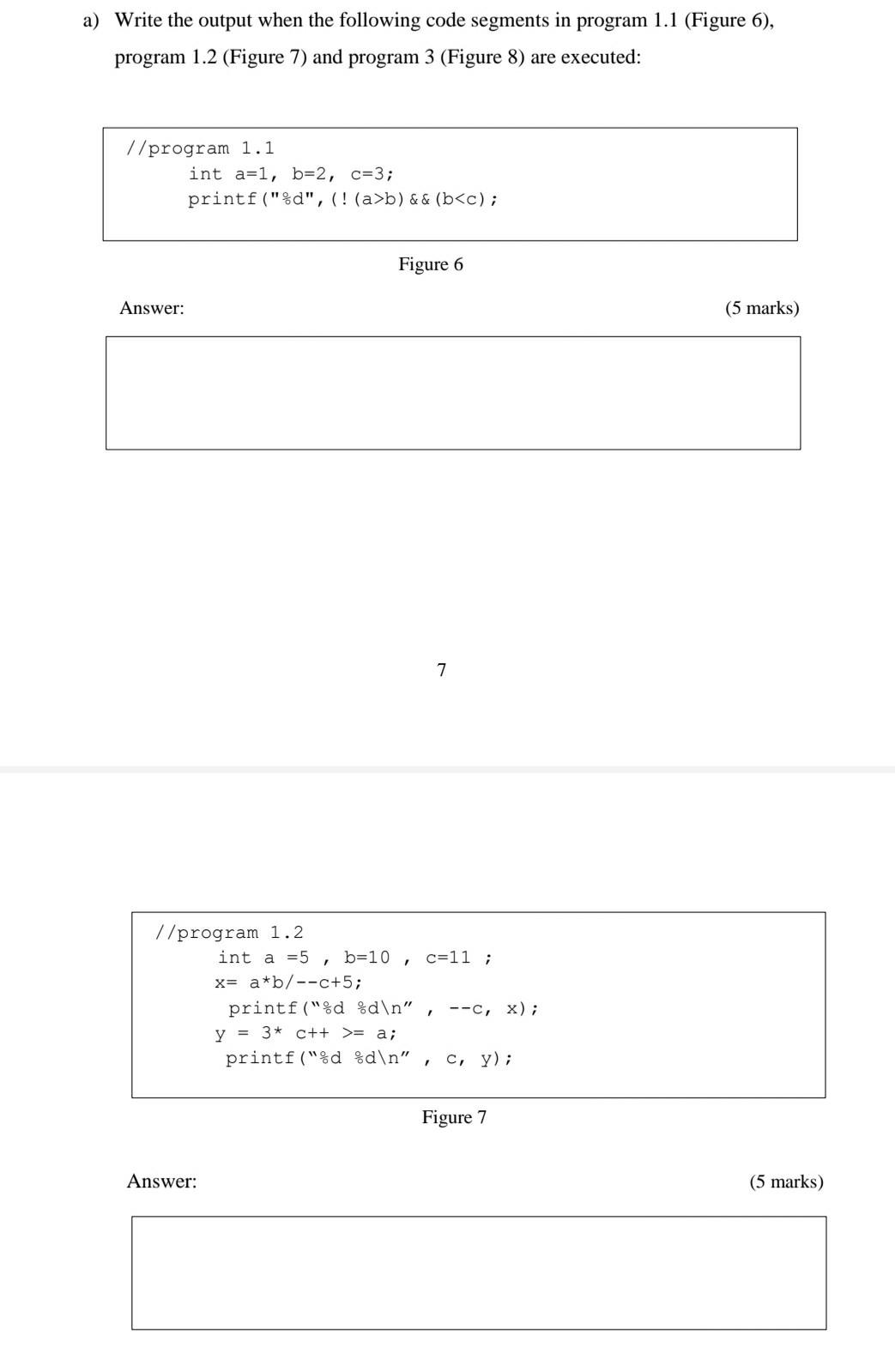 Solved a) Write the output when the following code segments | Chegg.com