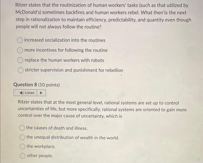Ritzer states that the routinization of human | Chegg.com