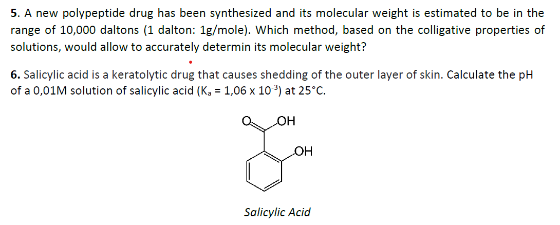 Solved 5.A new polypeptide drug has been synthesized and its | Chegg.com