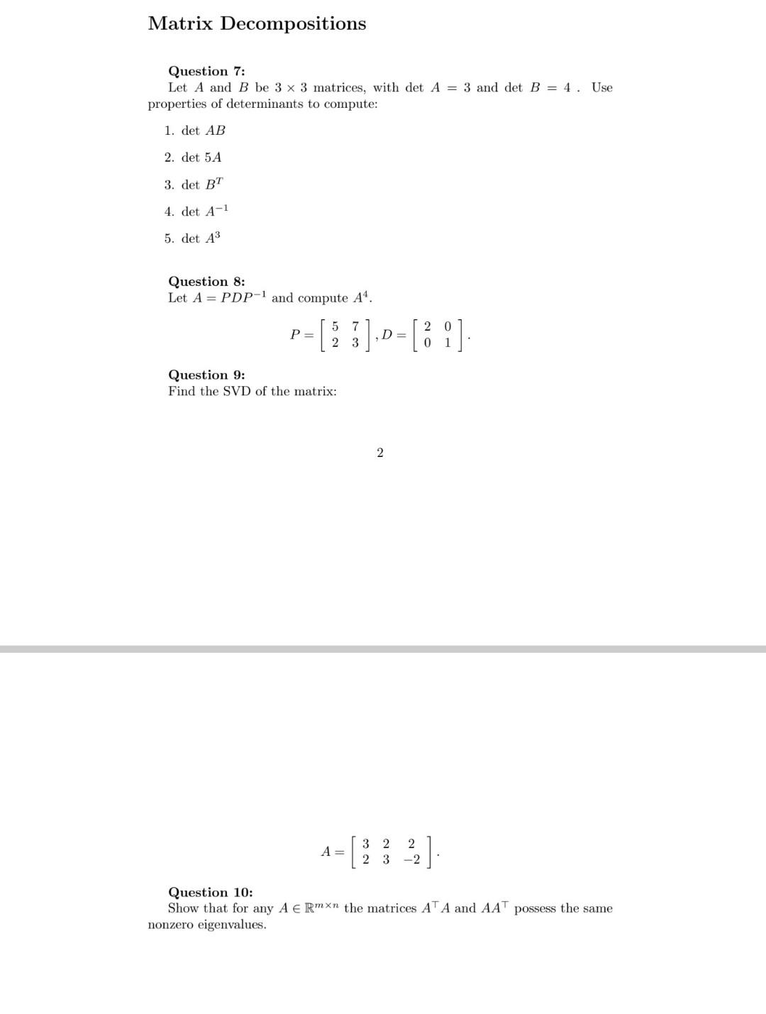 Solved Question 7: Let A And B Be 3×3 Matrices, With DetA=3 | Chegg.com