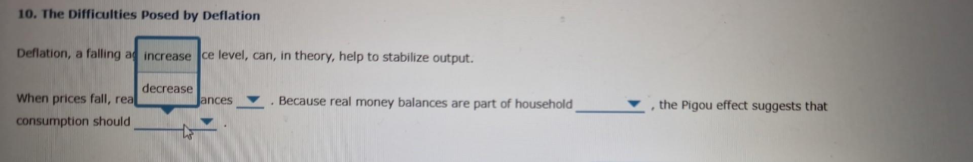 Solved 10. The Difficulties Posed by Deflation Deflation, a | Chegg.com