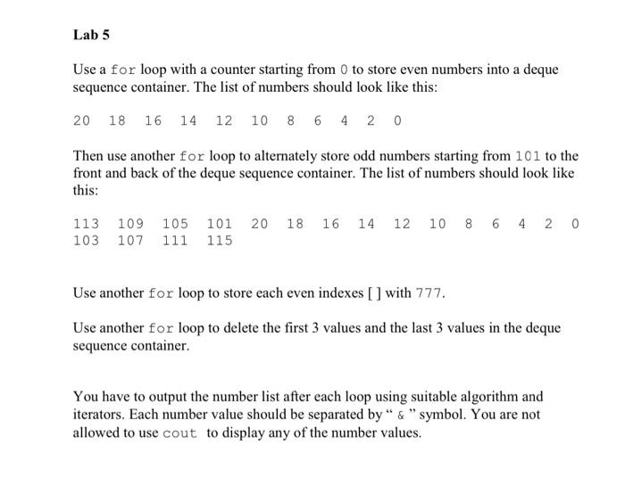 Solved Lab 5 Use a for loop with a counter starting from 0 | Chegg.com
